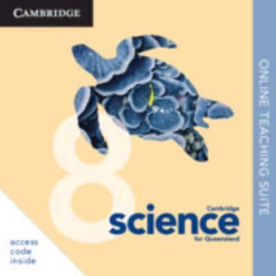 Cambridge Science for Queensland Year 8 Online Teaching Suite Code
