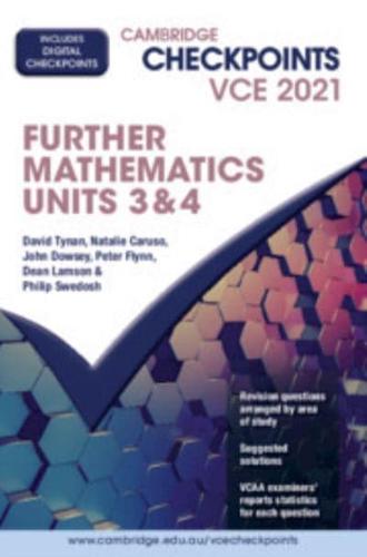 Cambridge Checkpoints VCE Further Mathematics Units 3&4 2021