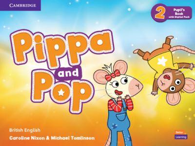 Pippa and Pop. Level 2 Pupil's Book With Digital Pack