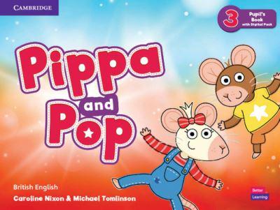 Pippa and Pop. Level 3 Pupil's Book With Digital Pack