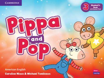 Pippa and Pop. Level 3 Student's Book With Digital Pack
