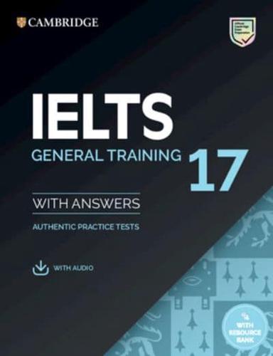 IELTS 17 General Training. Student's Book With Answers