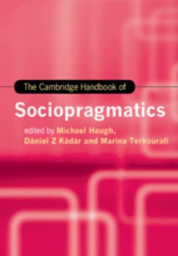 The Cambridge Handbook of Sociopragmatics