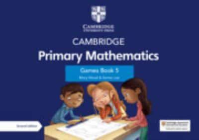 Cambridge Primary Mathematics. Games Book 5