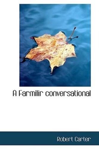 A Farmilir conversational