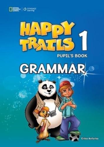 Happy Trails 1: Grammar Book