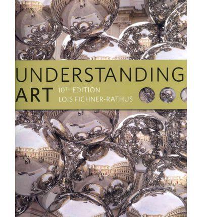 Understanding Art (With Art Coursemate With Ebook Printed Access Card)