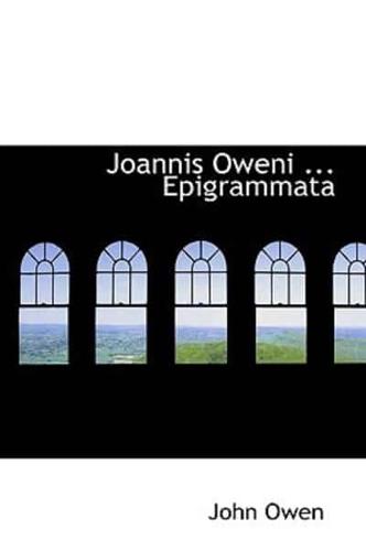 Joannis Oweni ... Epigrammata