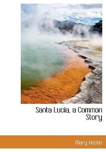 Santa Lucia, a Common Story