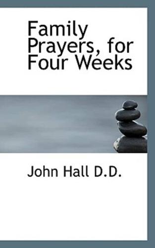 Family Prayers, for Four Weeks