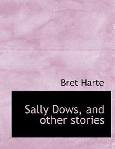 Sally Dows, and other stories