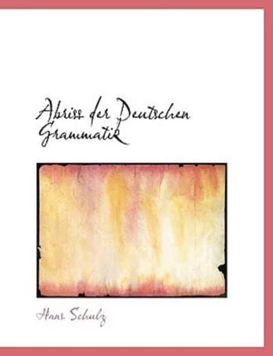 Abriss Der Deutschen Grammatik