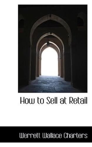 How to Sell at Retail