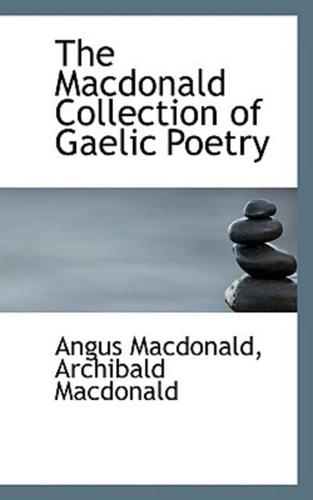 The Macdonald Collection of Gaelic Poetry