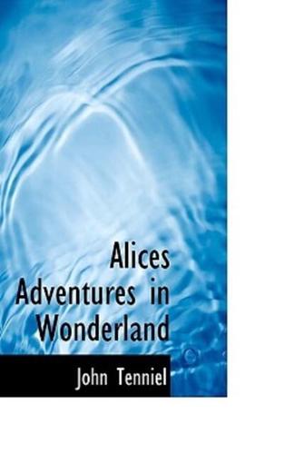 Alices Adventures in Wonderland