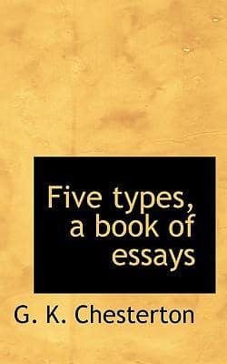 Five types, a book of essays