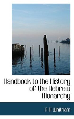 Handbook to the History of the Hebrew Monarchy
