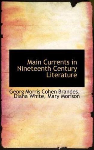 Main Currents in Nineteenth Century Literature