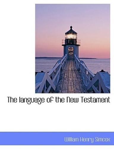 The language of the New Testament