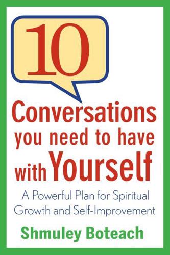 10 Conversations You Need to Have With Yourself