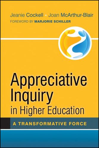 Appreciative Inquiry in Higher Education