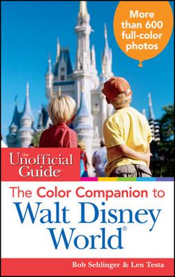 The Unofficial Guide Color Companion to Walt Disney World