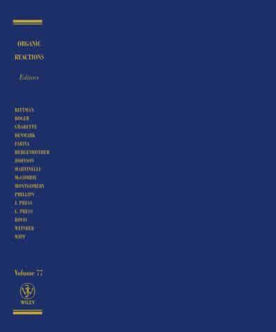 Organic Reactions. Volume 77