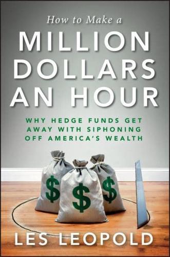 How to Make a Million Dollars an Hour