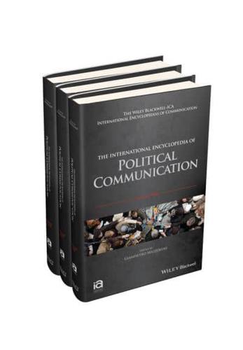 The International Encyclopedia of Political Communication