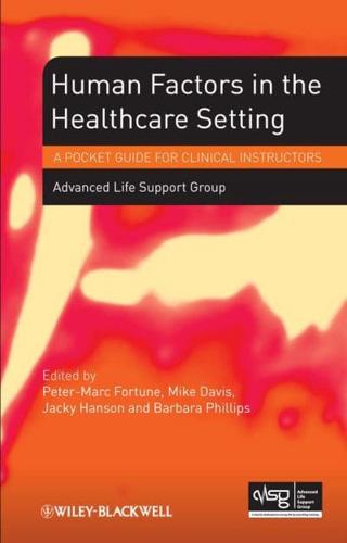 Human Factors in the Healthcare Setting