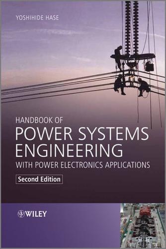 Handbook of Power Systems Engineering With Power Electronics Applications