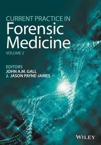 Current Practice in Forensic Medicine. Volume 2