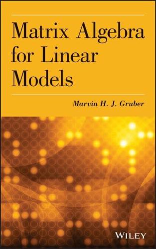 Matrix Algebra for Linear Models