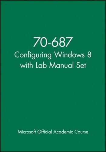 70-687 Configuring Windows 8 With Lab Manual Set