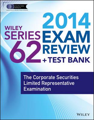 Wiley Series 62 Exam Review 2014