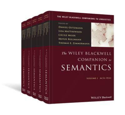 The Wiley Blackwell Companion to Semantics