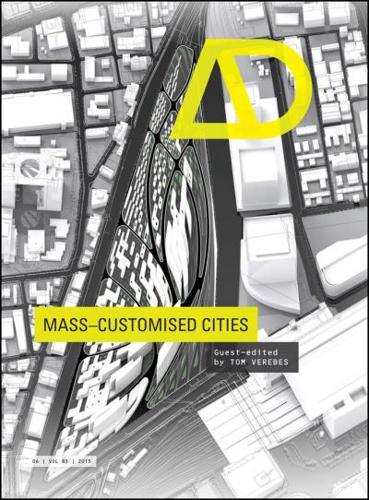 Mass Customised Cities