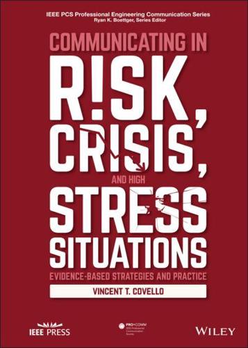 Crisis, Risk and Change Communication for Engineering, Science, and Public Health Professionals