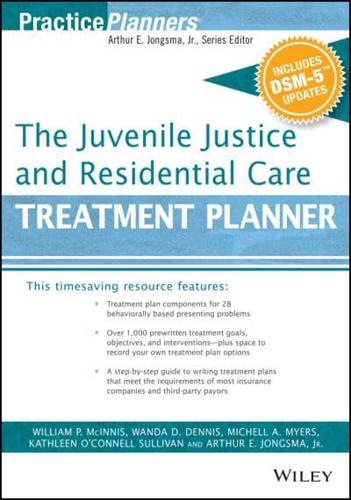The Juvenile Justice and Residential Care Treatment Planner, With DSM-5 Updates