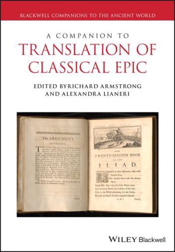 A Companion to Translations Studies and Ancient Epic