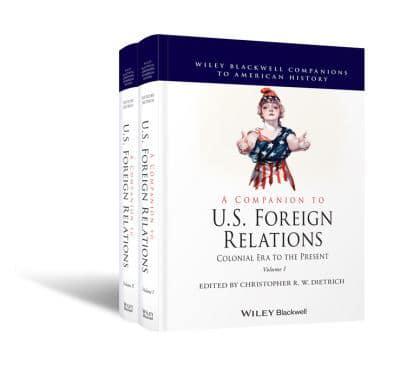 A Companion to U.S. Foreign Relations