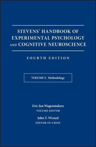 Stevens' Handbook of Experimental Psychology and Cognitive Neuroscience. Volume 5 Methodology