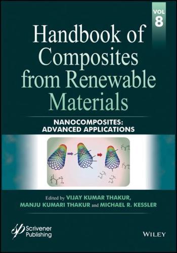 Handbook of Composites from Renewable Materials. Volume 8 Nanocomposites