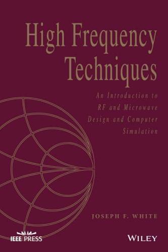 High Frequency Techniques