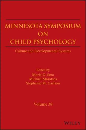 Minnesota Symposia on Child Psychology Volume 38