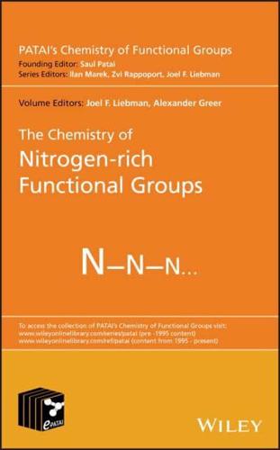 The Chemistry of Nitrogen-Rich Functional Groups