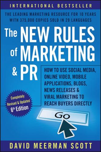 The New Rules of Marketing & PR