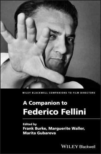 Wiley Blackwell Companion to Frederico Fellini
