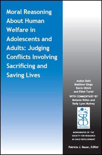 Moral Reasoning About Human Welfare in Adolescents and Adults