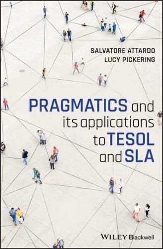 Pragmatics and Its Applications to TESOL and SLA